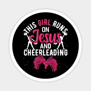 this girl runs on jesus and cheer Funny Cheerleader Cheering Magnet